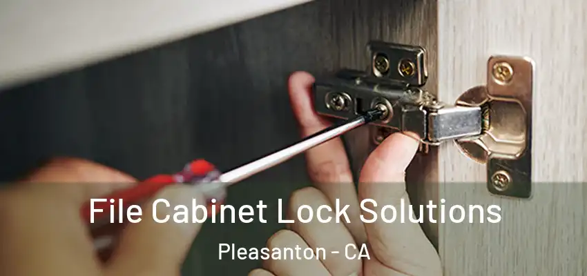  File Cabinet Lock Solutions Pleasanton - CA