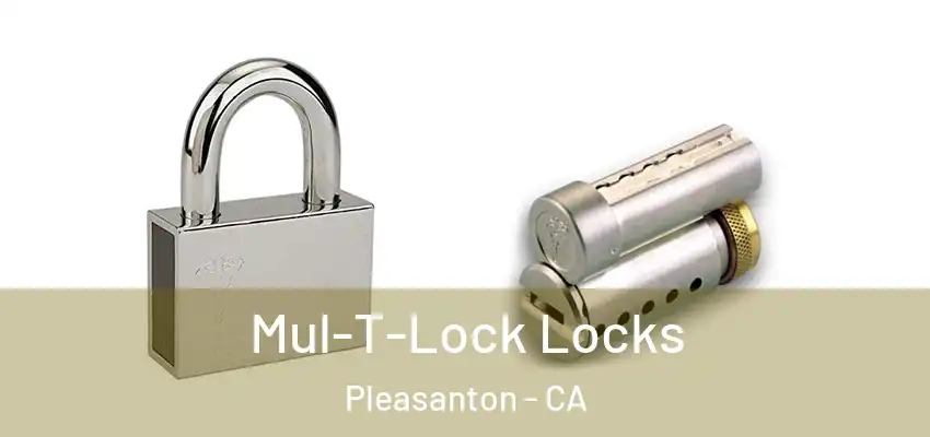  Mul-T-Lock Locks Pleasanton - CA