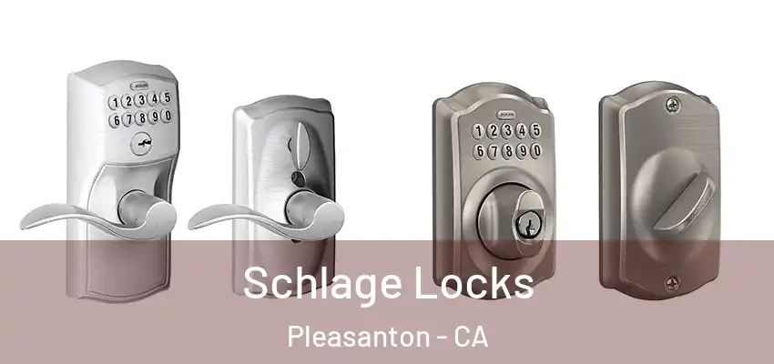 Schlage Locks Pleasanton - CA